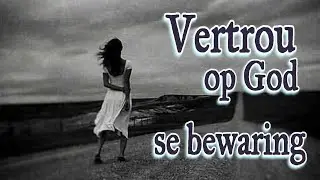 Vertrou op God se bewaring Ps 91 Ds Gustav Opperman GK Colesberg @WoordeuitsyWoning