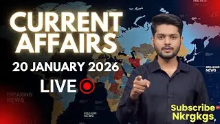 🔥 Current Affairs 21 January 2026 | Live Daily News Analysis | Exams Special