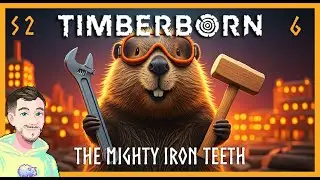 Our Colony WILL PROSPER!! | TIMBERBORN Gameplay | S2 Episode 6