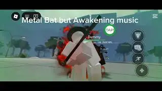 Metal bat but Awakening music (not real)