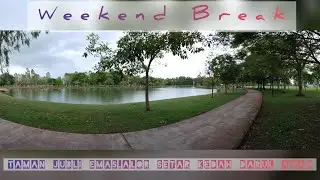 Weekend break @ Taman Jubli Emas ,Alor setar ,Kedah