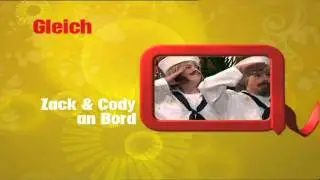 Disney Channel Germany - GLEICH: ZACK & CODY AN BORD (NEXT: THE SUITE LIFE ON DECK) - Ident