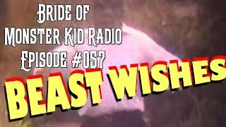 Bride of Monster Kid Radio #057 - Beast Wishes Q&A (Hollywood Theater, 2019)