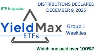 Объявления о еженедельных выплатах YieldMax Group 1 за 9 декабря 2025 года + целевые показатели в...