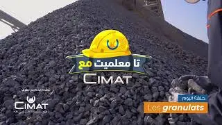 Tam3almite M3a CIMAT : Les Granulats