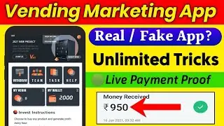 Vending Marketing App | Vending Machine App Payment Proof | Vending App Keya Ha | Real / Fake App