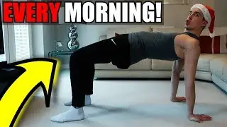 Do These Exercises EVERY Morning!