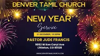 Denver Tamil Church| New Year 2026 Service