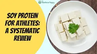Soy Protein for Athletes: A Systematic Review