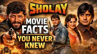 Sholay Movie Facts You Never Knew | Untold Stories Behind the Classic