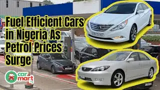 #Fuel Efficient #Cars in Nigeria As Petrol Prices Surge
