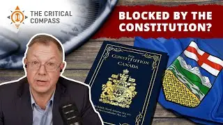Конституционный путь Альберты к независимости с Джоном Карпеем из JCCF