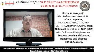 Testimonial for NFNLP BASIC PRACTITIONER CERTIFICATION COURSE - Mr. Subaramanian