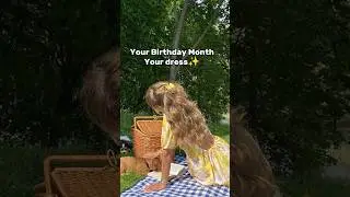 Your Birthday Month Your dress!✨ #ideas #aesthetic #cute #birthday #shorts