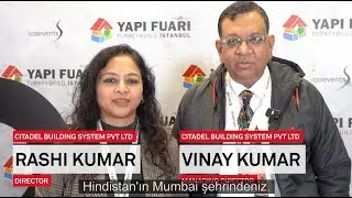 VIP Buyer Interviews 2025 | VINAY KUMAR & RASHI KUMAR, CITADEL BUILDING SYSTEM PVT LTD, INDIA
