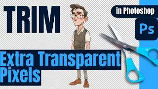 Instantly Trim Extra Transparent Pixels in Photoshop