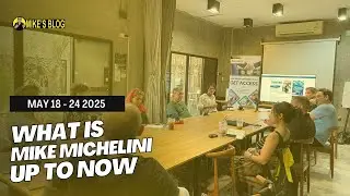 What is Mike Michelini Up To Now May 18 - 24, 2025