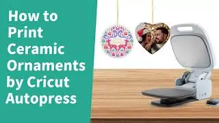 How to custom christmas ornament sublimation ceramic ornaments by Cricut Auto Press