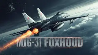 MiG-31 vs Modern Threats &ndash; Why It Still Rules the Skies Why It Still Rules the Skies Speed, Power 💪 