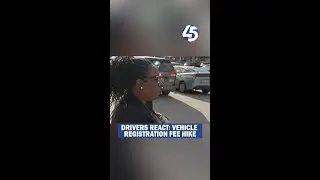 Drivers are reacting to the MVA vehicle registration fee hike