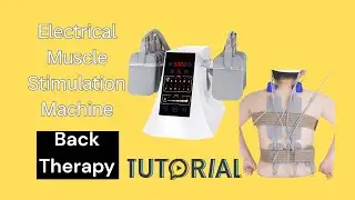 How to Use Electric Muscle Stimulation Machine for Back Toing & Sculpting | LY-2001B