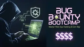 Bug Bounty Bootcamp: Master Web App Penetration Testing & Earn Big! �💻