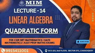 L14- Quadratic Form | CSIR NET, GATE & Asst. Prof. Maths