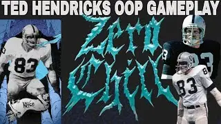 MADDEN 23 ZERO CHILL PART 2 TED HENDRICKS OOP GAMEPLAY