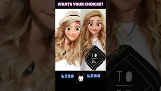 LISA or LENA🎀MODERN DISNEY PRINCESSES( Princesas Modernas da Disney)- #upordown#choose #shorts -068