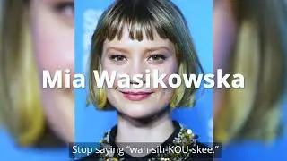 Celebrity Names We're All Pronouncing Incorrectly