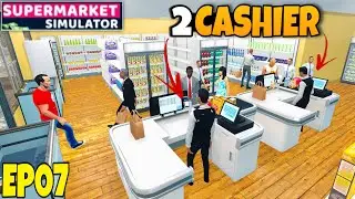 NOW I HIRE 2 CASHIERS & I UPGRADE MY SUPERMARKET🤩 | Supermarket Simulator HINDI EP07| Flynn Gamerz