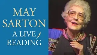 May Sarton: A Live Reading