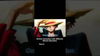 What other anime characters have mental disorders #anime #mentalhealth #sad #shorts