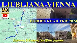 🎥🇸🇮🇦🇹 DASHCAM [4K] LJUBLJANA to VIENNA | with chapters highlights