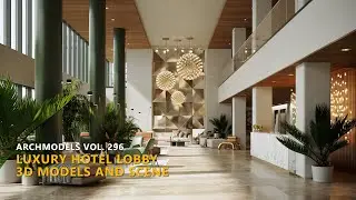 Luxury Hotel Lobby Models - Archmodels vol. 296