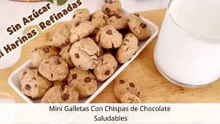 [SIN AZÚCAR NI HARINAS REFINADAS] Como Hacer GALLETAS CON CHISPAS DE CHOCOLATE SALUDABLES Y FACILES.