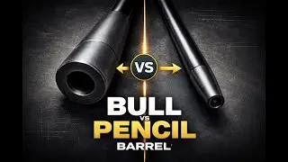 Bull Barrel vs Pencil Barrel | Accuracy, Weight & Real-World Tradeoffs