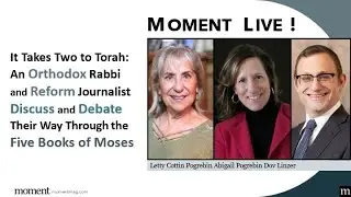 It Takes Two to Torah with Abigail Pogrebin, Dov Linzer and Letty Cottin Pogrebin