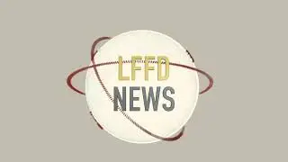 LFFD News Episode 4