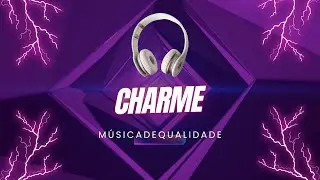 SETMIX CHARME 47 BY DJ CESAR