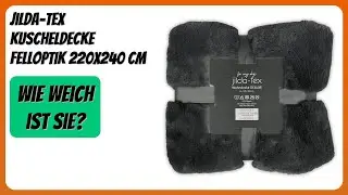 BEWERTUNG (2025): jilda-tex Kuscheldecke Felloptik 220x240 cm. Infos