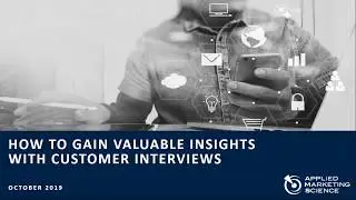 How to Gain Valuable Insights with Customer Interviews