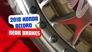 How to replace the rear brakes on a 2018 Honda Accord 