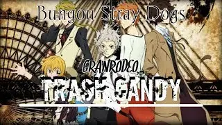 Bungou Stray Dogs Opening 1 [ GRANRODEO - TRASH CANDY ]