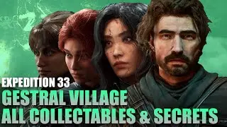 Gestral Village Guide - All Collectables & Walkthrough | Clair Obscur Expedition 33