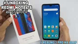 Redmi Note 7S Unboxing, First impression, Camera, Comparision By Manu Jain