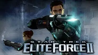 Star Trek: Elite Force 2 longplay