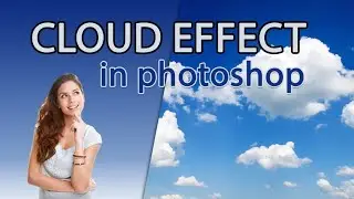 Create a Dreamy Cloud Effect in Adobe Photoshop – Photo Manipulation Tutorial (2025)