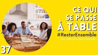 #ResterEnsemble // 37 - Ce qui se passe 