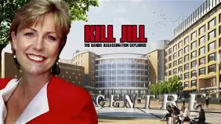 KILL JILL - The Dando Assassination Explained (full)